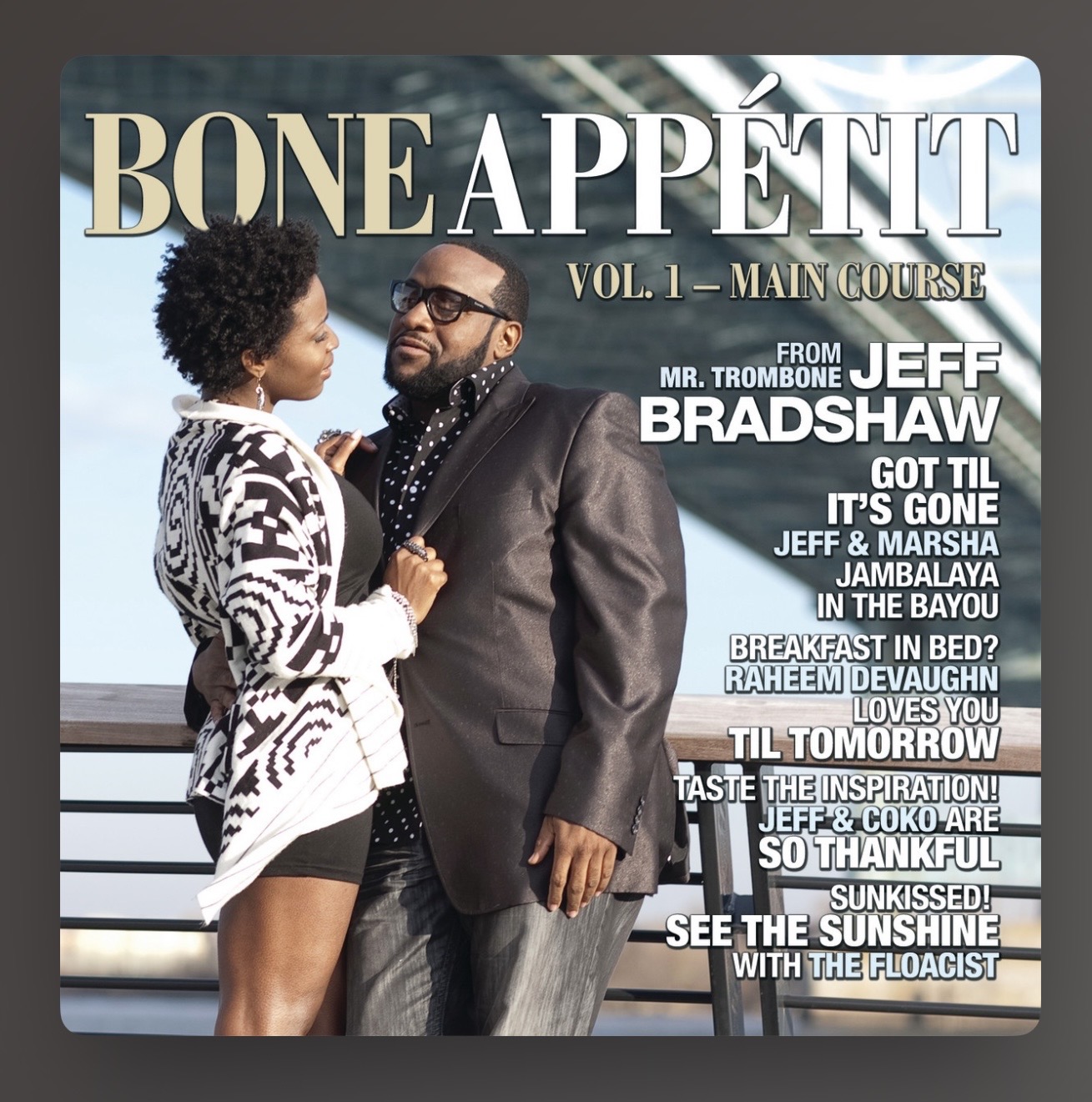 Jeff Bradshaw — Bone Appétit